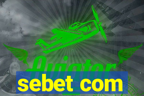 sebet com